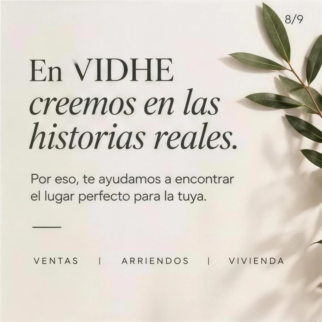 En VIDHE creemos en las historias reales. Por eso, te ayudamos a encontrar el lugar perfecto para la tuya.